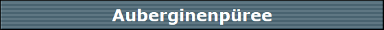 Auberginenpree