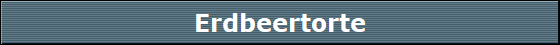 Erdbeertorte