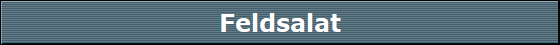 Feldsalat