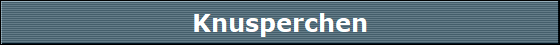 Knusperchen