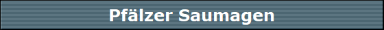 Pflzer Saumagen