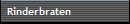 Rinderbraten