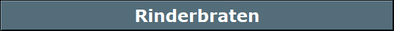Rinderbraten