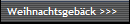 Weihnachtsgebck >>>